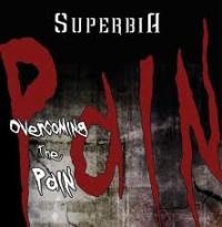 superbia - overcoming the pain